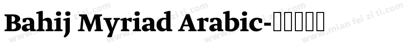 Bahij Myriad Arabic字体转换